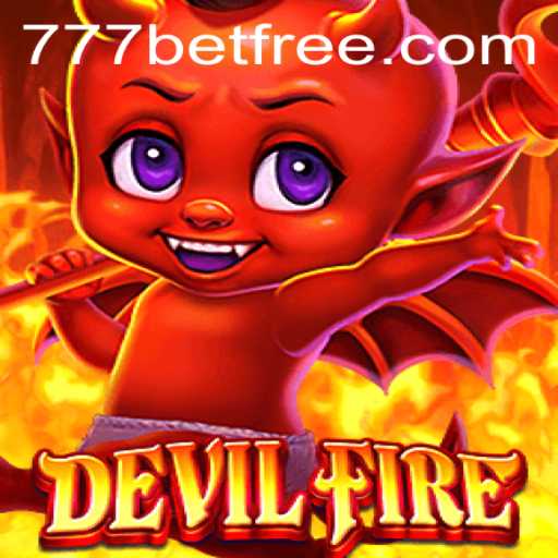 Discovering the Excitement of DevilFire in the World of 777bet