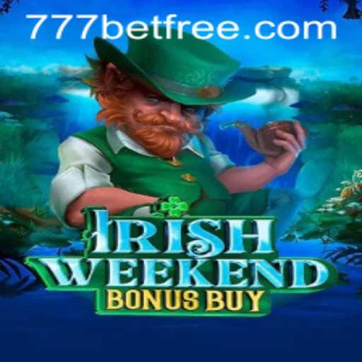 Discover the Thrill of IrishWeekendBonusBuy on 777bet